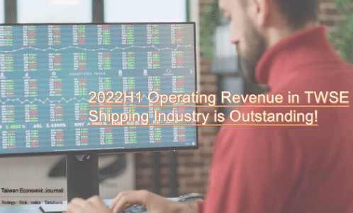 2022/6 Monthly Operating Revenue of Taiwan Listed Companies Announced!